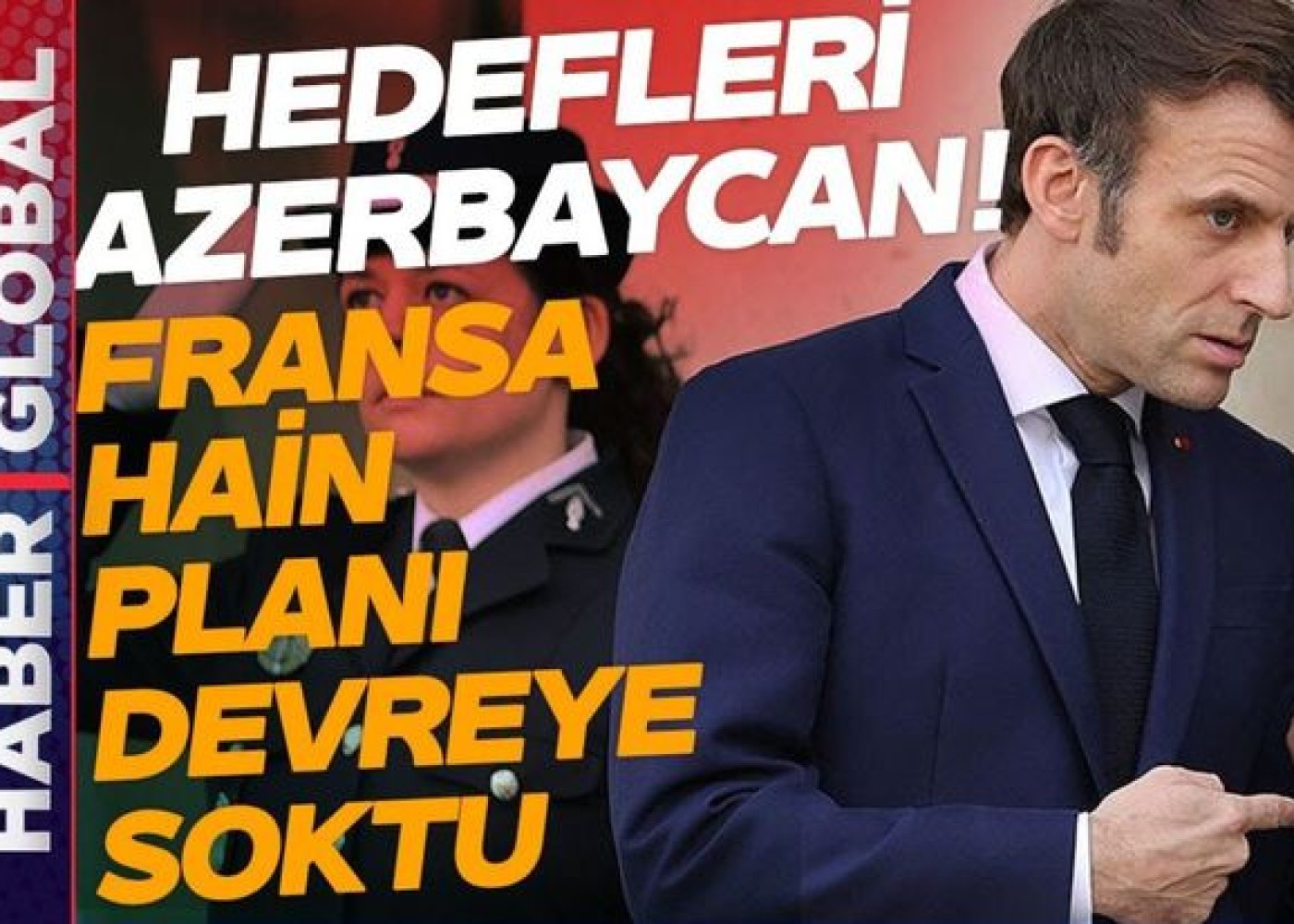 "Haber Global” Makronun anti-Azərbaycan planı barədə - VİDEO